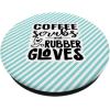 image:imageCoffee Scrubs  Great gift for Nurses Medical Workers PopSockets PopGrip Swappable Grip for Phones amp TabletsStandard