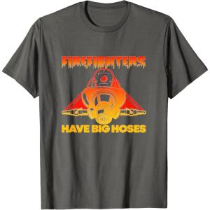 image:imageFirefighters Have Big Hoses  First Responder Gift TShirtAsphalt Grey