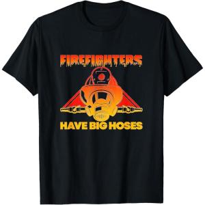 image:imageFirefighters Have Big Hoses  First Responder Gift TShirtBlack