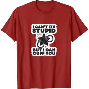 image:imageI Cant Fix Stupid  First Responder Gift TShirtCranberry Red