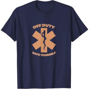 image:imageOff Duty Save Yourself  First Responder Gift TShirtNavy Blue