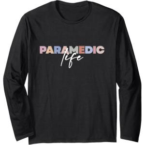 image:imageParamedic Life  First Responder Gift Long Sleeve TShirtBlack