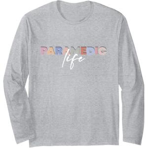 image:imageParamedic Life  First Responder Gift Long Sleeve TShirtHeather Grey