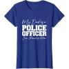 image:imageMy Dad Is A Police Officer  First Responder Gift TShirtRoyal Blue