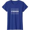image:imageStronger Cancer Survivor Gift Fight Cancer TShirtRoyal Blue