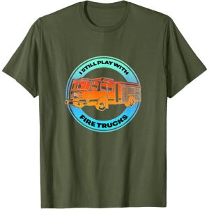 image:imageI Play With Firetrucks  First Responder Gift TShirtOlive Green