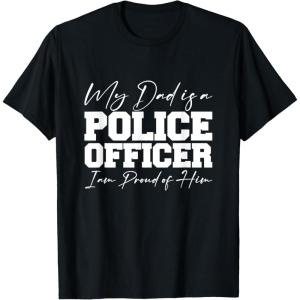 image:imageMy Dad Is A Police Officer  First Responder Gift TShirtBlack