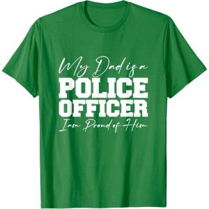 image:imageMy Dad Is A Police Officer  First Responder Gift TShirtKelly Green