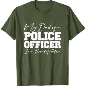 image:imageMy Dad Is A Police Officer  First Responder Gift TShirtOlive Green