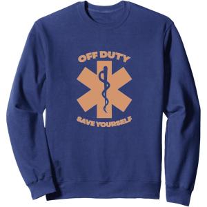image:imageOff Duty Save Yourself  First Responder Gift SweatshirtNavy Blue