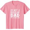 image:imageNot a Regular Dad  Great gift for Men Dads and Brothers TShirtPink