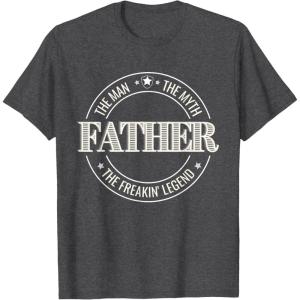image:imageFather  The Man The Myth The Legend Gift TShirtDark Heather Grey