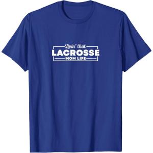 image:imageLivin that Lacrosse Mom Life  Sports Mom Gifts TShirtRoyal Blue