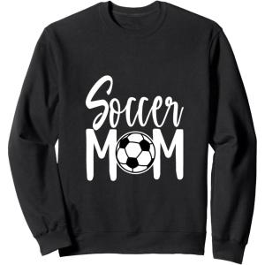 image:imageSoccer Mom Fun Sports Gift SweatshirtBlack