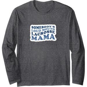 image:imageSomebodys Loud Mouth Lacrosse Mama  Sports Mom Gifts Long Sleeve TShirtDark Heather Grey