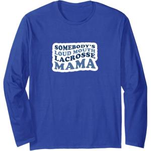 image:imageSomebodys Loud Mouth Lacrosse Mama  Sports Mom Gifts Long Sleeve TShirtRoyal Blue