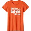 image:imageBest Dog Father Gifts for Men Dads and Fathers TShirtOrange
