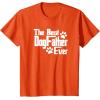 image:imageBest Dog Father Gifts for Men Dads and Fathers TShirtOrange