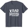 image:imageDad is my Name Hunting is My Game  Men Dad Uncle Gift TShirtHeather Blue