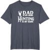 image:imageDad is my Name Hunting is My Game  Men Dad Uncle Gift TShirtHeather Blue