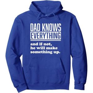 image:imageDad Knows Everything or Makes Something Up  Funny Dad Gift Pullover HoodieRoyal Blue