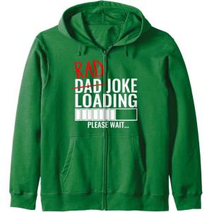 image:imageDad Rad Joke Loading Please Wait  Funny Gift for Dad Zip HoodieDark Green