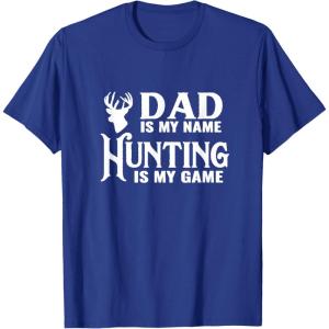 image:imageDad is my Name Hunting is My Game  Men Dad Uncle Gift TShirtRoyal Blue