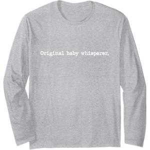 image:imageOriginal Baby Whisperer  New Dad Dad To Be Gift Long Sleeve TShirtHeather Grey