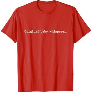 image:imageOriginal Baby Whisperer  New Dad Dad To Be Gift TShirtRed