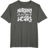 image:imageNursing is a Work of Heart  Gift for Nurses TShirtAsphalt Grey