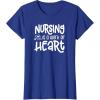 image:imageNursing is a Work of Heart  Gift for Nurses TShirtRoyal Blue