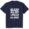 image:imageSleep All Day Nurse All Night  Gift for Nurses TShirtNavy Blue