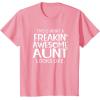 image:imageFreakin Awesome Aunt Looks Like  Gift for Aunts Auntie TShirtPink
