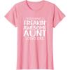 image:imageFreakin Awesome Aunt Looks Like  Gift for Aunts Auntie TShirtPink