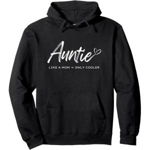 image:imageAuntie  like a mom only cooler Pullover HoodieBlack