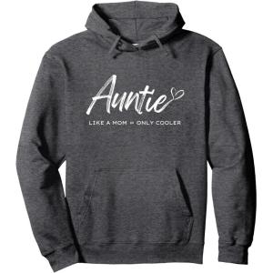 image:imageAuntie  like a mom only cooler Pullover HoodieDark Heather Grey
