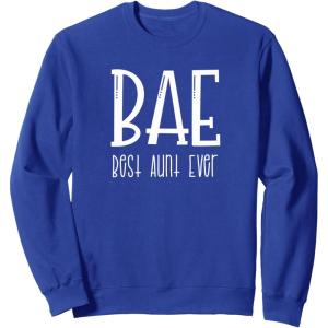 image:imageBest Aunt Ever  Gift for Aunts SweatshirtRoyal Blue