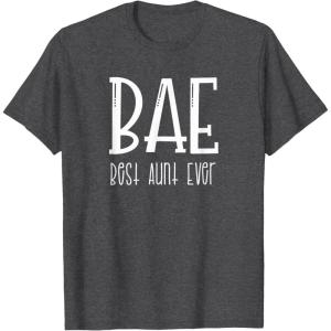 image:imageBest Aunt Ever  Gift for Aunts TShirtDark Heather Grey