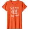 image:imageIts all Messy  Great gift for Women Friends Mom TShirtOrange