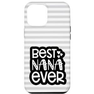image:imageBest Nana Ever  Great gift for Grandmas Nanas and More Case for iPhone 1212 ProiPhone 12 Pro Max