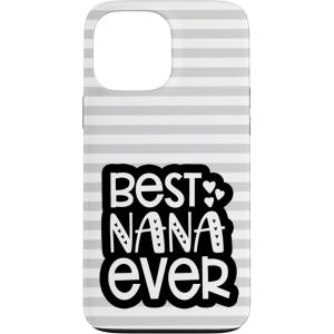 image:imageBest Nana Ever  Great gift for Grandmas Nanas and More Case for iPhone 1212 ProiPhone 13 Pro Max