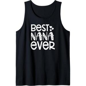 image:imageBest Nana Ever  Great gift for Grandmas Nanas and More Tank TopBlack