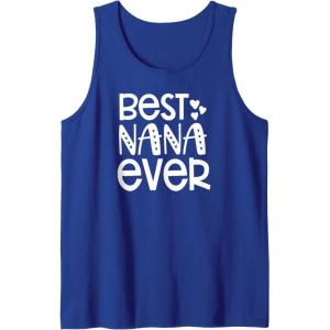 image:imageBest Nana Ever  Great gift for Grandmas Nanas and More Tank TopRoyal Blue