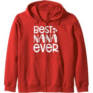 image:imageBest Nana Ever  Great gift for Grandmas Nanas and More Zip HoodieRed