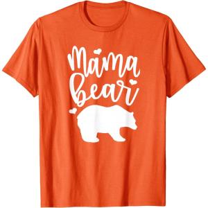 image:imageMama Bear  Great gift for Women Friends Mom TShirtOrange