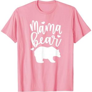 image:imageMama Bear  Great gift for Women Friends Mom TShirtPink