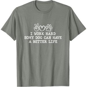 image:imageI Work Hard  Dog Dad Gift TShirtOlive Heather