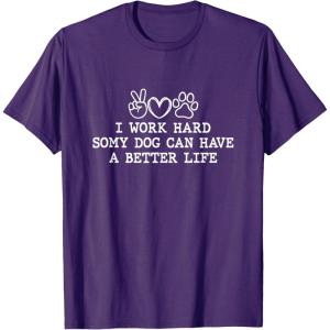 image:imageI Work Hard  Dog Dad Gift TShirtPurple