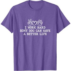 image:imageI Work Hard  Dog Dad Gift TShirtPurple Heather