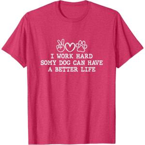 image:imageI Work Hard  Dog Dad Gift TShirtRed Heather